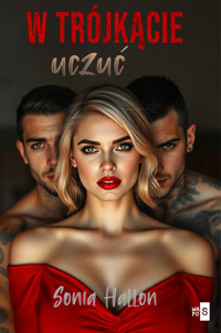 W trójkącie uczuć - Hallon Sonia - ebook + książka