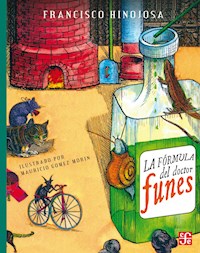La fórmula del doctor Funes - Francisco Hinojosa - ebook