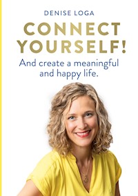 Connect yourself! - Denise Loga - ebook