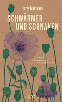 Schwärmer und Schnaken - Harry Martinson - ebook