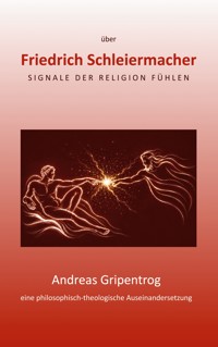 Friedrich Schleiermacher - Andreas Gripentrog - ebook