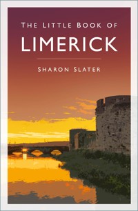 The Little Book of Limerick - Sharon Slater - ebook