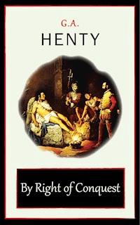 By Right of Conquest - G. A. Henty - ebook