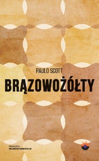 Brązowożółty - Paulo Scott - ebook