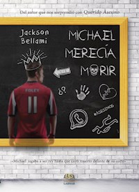 Michael merecía morir - Jackson Bellami - ebook