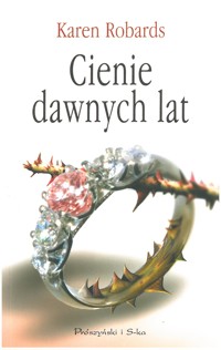 Cienie dawnych lat - Karen Robards - ebook