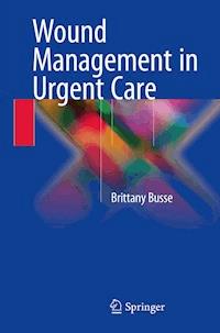 Wound Management in Urgent Care - Brittany Busse - ebook