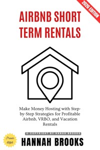 Airbnb Short Term Rentals: - Hannah Brooks - ebook