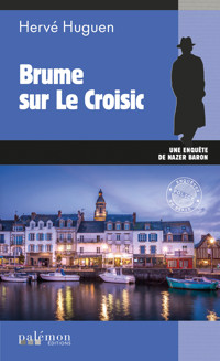 Brume sur le Croisic - Hervé Huguen - ebook