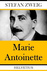 Marie Antionette - Stefan Zweig - ebook