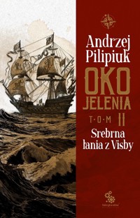 Oko Jelenia Tom 2 Srebrna łania z Visby - Andrzej Pilipiuk - książka