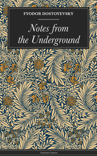 Notes from the Underground - Fyodor Dostoyevsky - ebook