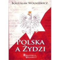 Polska a Żydzi - Bogusław Wolniewicz - książka
