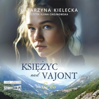 Księżyc nad Vajont, tom 2, Echo - Katarzyna Kielecka - ebook + audiobook