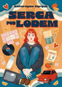 Serca pod lodem - Katarzyna Ryrych - książka