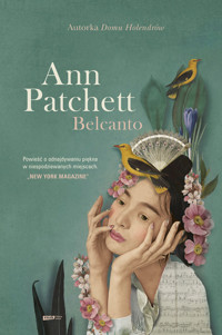 Belcanto - Ann Patchett - ebook + książka