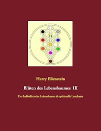 Blüten des Lebensbaumes III - Harry Eilenstein - ebook