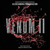 Venom II. W otchłani chaosu - Kondraciuk Aleksandra - ebook + audiobook