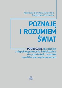 Poznaję i rozumiem świat Podręcznik - Borowska-Kociemba Agnieszka, Krukowska Małgorzata - książka