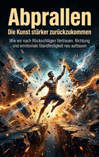 Abprallen: Die Kunst stärker zurückzukommen - Max Winter - ebook
