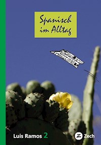 Spanisch im Alltag 2 - Luis Ramos Ordoqui - ebook