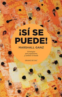 ¡Sí se puede! - Marshall Ganz - ebook