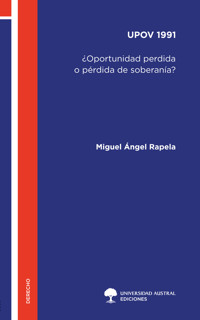 UPOV 1991 - Miguel Angel Rapela - ebook