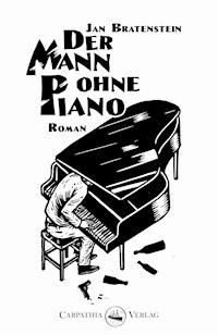 Der Mann ohne Piano - Jan Bratenstein - ebook
