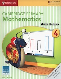 Cambridge Primary Mathematics Skills Builder 4 - Wood Mary - książka
