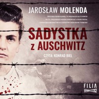Sadystka z Auschwitz - Jarosław Molenda - ebook + audiobook + książka
