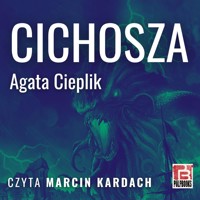 Cichosza - Agata Cieplik - audiobook