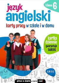 Język angielski. Karty pracy w szkole i w domu. Klasa 6 - Wioleta Antecka - książka