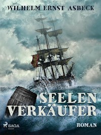 Seelenverkäufer - Wilhelm Ernst Asbeck - ebook