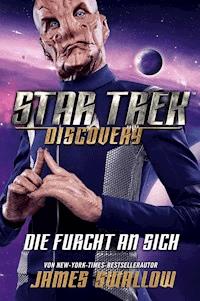 Star Trek - Discovery 3: Die Furcht an sich - James Swallow - ebook