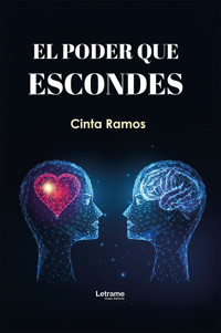El poder que escondes - Cinta Ramos - ebook