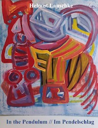 In the Pendulum // Im Pendelschlag - Helmut Lauschke - ebook