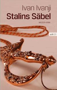 Stalins Säbel - Ivan Ivanji - ebook