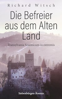 Die Befreier aus dem Alten Land - Richard Witsch - ebook