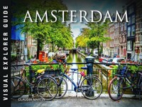 Amsterdam: Visual Explorer Guide - Martin Claudia - książka
