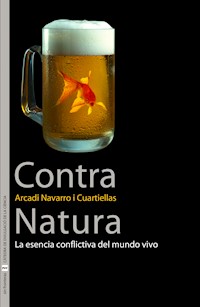 Contra Natura - Arcadi Navarro i Cuartiellas - ebook