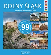 Dolny Śląsk 99 miejsc - Pomykalska Beata, Pomykalski Paweł - książka