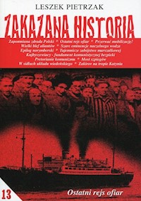 Zakazana historia 13 Ostatni rejs ofiar - Leszek Pietrzak - książka