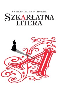 Szkarłatna litera - Nathaniel Hawthorne - ebook + książka