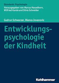 Entwicklungspsychologie der Kindheit - Bianca Jovanovic - ebook