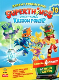 SuperThings Rivals of Kaboom. Kazoom Power. Zabawy edukacyjne 10 - zbiorowa praca - książka
