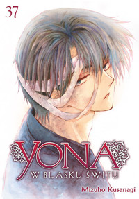 Yona w blasku świtu #37 - Mizuho Kusanagi - książka