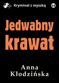 Jedwabny krawat - Anna Kłodzińska - ebook + książka