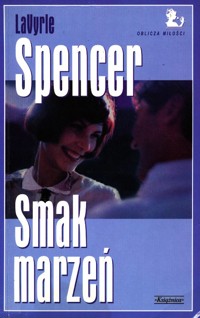 Smak marzeń - LaVyrle Spencer - ebook