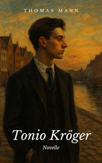 Tonio Kröger - Thomas Mann - ebook