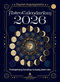 AstroCalendarium 2026 - Augustynowicz Szymon - ebook + książka